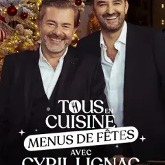 Ingrédients de Cyril Lignac pour Tous en Cuisine : préparez vos recettes facilement